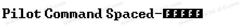 Pilot Command Spaced字体转换